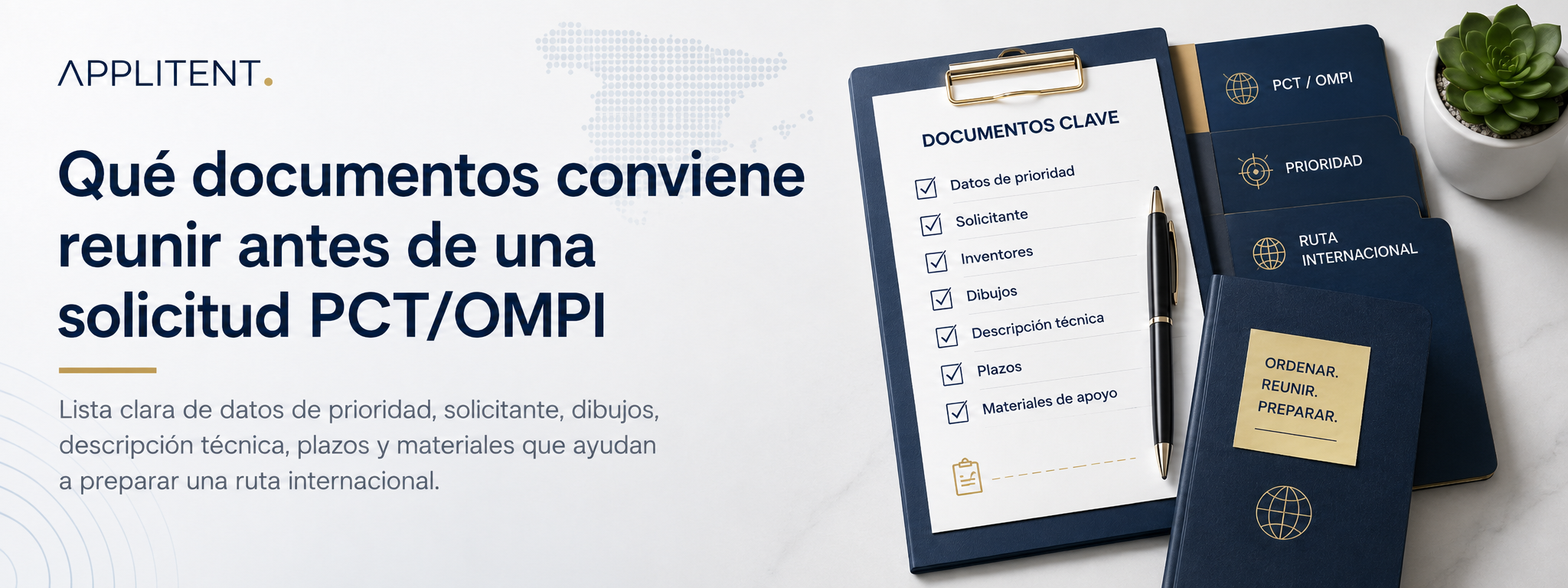 Qué documentos conviene reunir antes de una solicitud PCT/OMPI